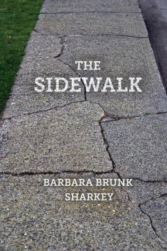 The Sidewalk - Sharkey, Barbara Brunk