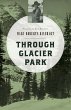 Through Glacier Park - Bild 1