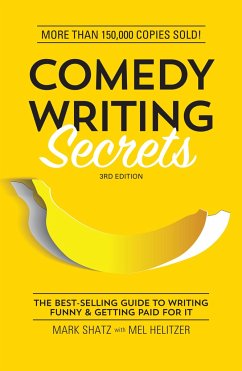 Comedy Writing Secrets - Shatz, Mark; Helitzer, Mel