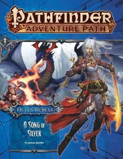 Pathfinder Adventure Path: Hell's Rebels Part 4 - A Song of Silver - Jacobs, James