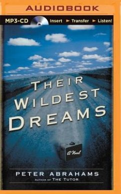 Their Wildest Dreams - Abrahams, Peter