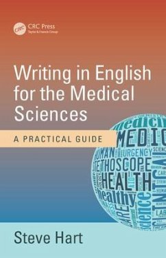 Writing in English for the Medical Sciences - Hart, Steve