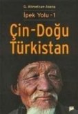 Cin - Dogu Türkistan