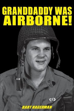 Granddaddy Was Airborne! - Hagerman, Bart