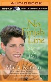 No Finish Line: My Life as I See It