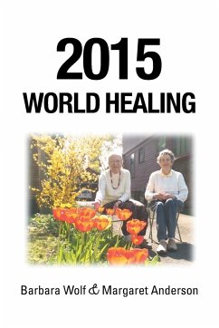 2015 World Healing - Wolf, Barbara; Anderson, Margaret
