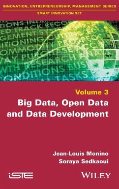 Big Data, Open Data and Data Development - Monino, Jean-Louis; Sedkaoui, Soraya