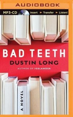 Bad Teeth - Long, Dustin