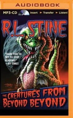 The Creatures from Beyond Beyond - Stine, R L