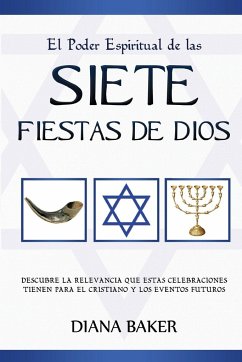 El Poder Espiritual de las Siete Fiestas de Dios - Baker, Diana