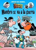 Superlópez, Mambrú se va a la guerra