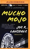Mucho Mojo: A Hap and Leonard Novel