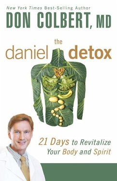 The Daniel Detox: 21 Days to Revitalize Your Body and Spirit - Colbert, Don