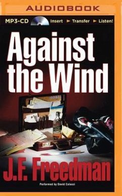 Against the Wind - Freedman, J. F.