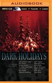 Dark Holidays: A Collection of Ghost Stories