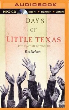 Days of Little Texas - Nelson, R. A.