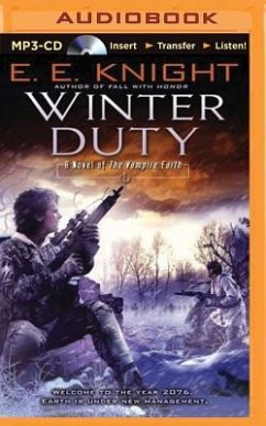 Winter Duty: A Novel of the Vampire Earth - Knight, E. E.