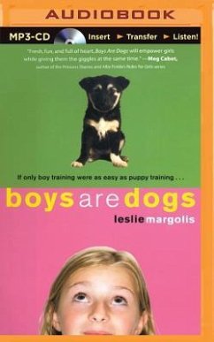 Boys Are Dogs - Margolis, Leslie