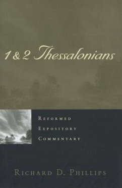 1 & 2 Thessalonians - Phillips, Richard D