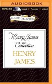 Henry James Collection: The Ghostly Rental/Daisy Miller/The Altar of the Dead