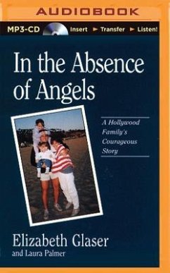 In the Absence of Angels - Glaser, Elizabeth; Palmer, Laura