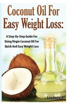 Coconut Oil for Easy Weight Loss - P, Lindsey