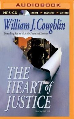 The Heart of Justice - Coughlin, William J.