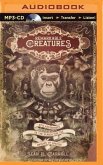Remarkable Creatures: Epic Adventures in the Search for the Origins of Species