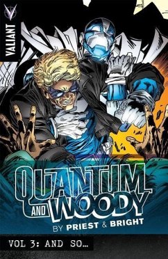 Quantum and Woody by Priest & Bright Volume 3 - Priest, Christopher