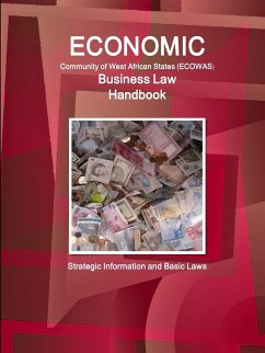 Economic Community of West African States Business Law Handbook - Strategic Information and Basic Laws - Ibp, Inc.