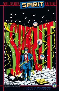 Will Eisners Spirit Archive - 1. Juli bis 30. Dezember 1951 - Eisner, Will