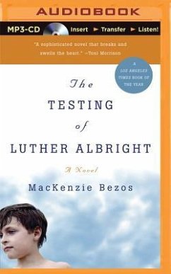 The Testing of Luther Albright - Bezos, MacKenzie