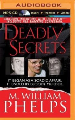 Deadly Secrets - Phelps, M. William