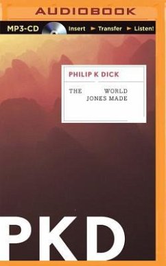 The World Jones Made - Dick, Philip K