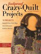 Foolproof Crazy-Quilt Projects - Bild 1