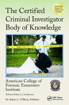 The Certified Criminal Investigator Body of Knowledge - American College of Forensic Examiners Institute