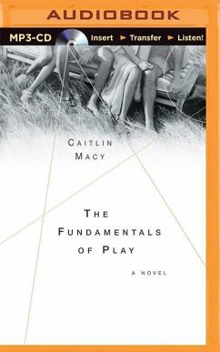 The Fundamentals of Play - Macy, Caitlin