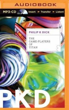 The Game-Players of Titan - Dick, Philip K