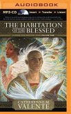 The Habitation of the Blessed