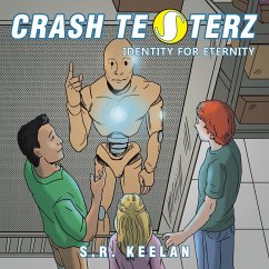 Crash Testerz - Keelan, S. R.