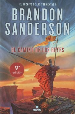 La guerra de las tormentas I. El camino de los reyes - Sanderson, Brandon