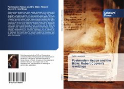 Postmodern fiction and the Bible: Robert Coover's rewritings - Laranjeira, Delzi
