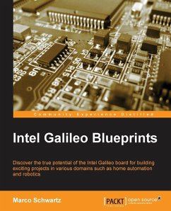Intel Galileo Blueprints - Olivier Schwartz, Marc