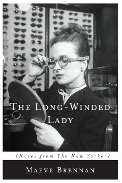 The Long-Winded Lady: Notes from the New Yorker - Brennan, Maeve