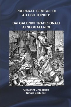 PREPARATI SEMISOLIDI AD USO TOPICO - Chiappero, Giovanni; Zerbinati, Nicola