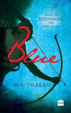 Blue: Tales of Reddumone, the Two-Faced - Sharan, M R