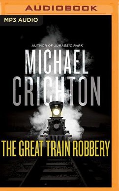 The Great Train Robbery - Crichton, Michael