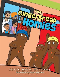 The Gingerbread Homies - Williams, Joyce Marie