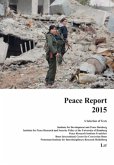 Peace Report 2015. A Selection of Texts