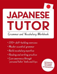 Japanese Tutor: Grammar and Vocabulary Workbook (Learn Japanese with Teach Yourself) - Okajima, Shin-Ichiro